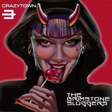CD / Crazy Town / Brimstone Sluggers / Digipack