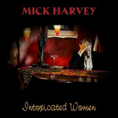 CD / Harvey Mick / Intoxicated Woman / Digisleeve