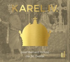 3CD / Prokop Josef Bernard / Karel IV. / Kompletn trilogie / 3CD / MP3