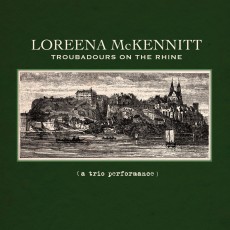 LP / McKennitt Loreena / Troubadours On The Rhine / Vinyl