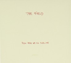 CD / Field / From Here We Go Sublime / Digipack