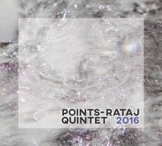 CD / Points-Rataj Quintet / Points-Rataj Quintet 2016