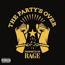 CD / Prophets Of Rage / Party's Over