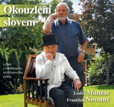 CD / Novotn Frantiek & Munzar Ludk / Okouzlen slovem