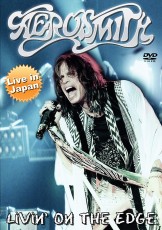 DVD / Aerosmith / Livin'On The Edge / Live In Japan 2004 / Bootleg
