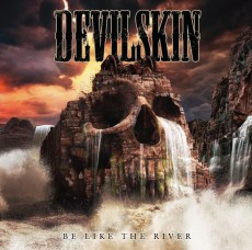 CD / Devilskin / Be Like The River