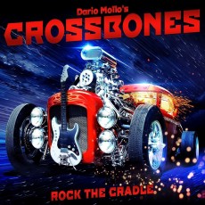 CD / Mollo Dario's Crossbones / Rock The Cradle