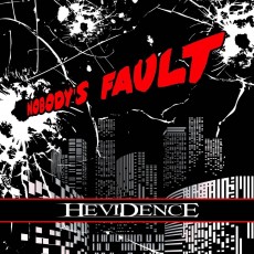 CD / Hevidence / Nobody's Fault