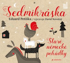 CD / Petika Eduard / Sedmikrska:Star nmeck pohdky / Digipack