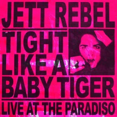 2LP / Rebel Jett / Tight Like A Baby Tiger / Live / Vinyl / 2LP
