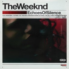 CD / Weeknd / Echoes Of Silence