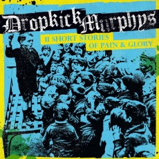 CD / Dropkick Murphys / 11 Short Stories Of Pain And Glory / Digi