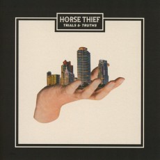 LP / Horse Thief / Trials & Truths / Vinyl