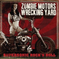 CD / Zombie Motors Wrecking Yard / Supersonic Rock'n Roll