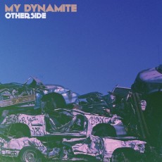 CD / My Dynamite / Otherside