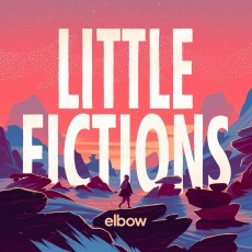 CD / Elbow / Little Fictions