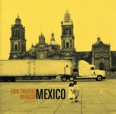 CD / Truffaz Erik / Mexico