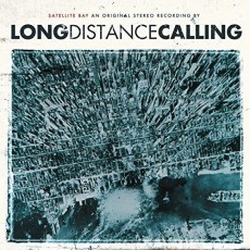 2CD / Long Distance Calling / Satellite Bay / Reedice / 2CD