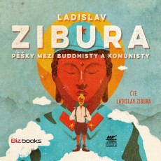 2CD / Zibura Ladislav / Pky mezi buddhisty a komunisty / MP3 / 2CD