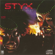 CD / Styx / Kilroy Was Here