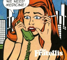 CD / Fratellis / We Need Medicine