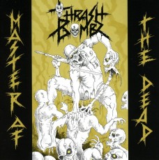 CD / Thrah Bombz / Master Of Dead