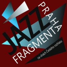 CD / Jazz Fragment Praha / Na vlnch eskho rozhlasu