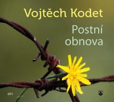 CD / Kodet Vojtěch / Postní obnova / Mp3 CD / Kodet Vojtěch / Postní obnova / Mp3