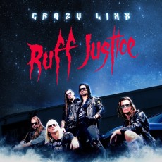 CD / Crazy Lixx / Ruff Justice