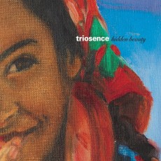 CD / Triosence / Hidden Beauty