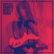 CD / Branch Michelle / Hopeless Romantic