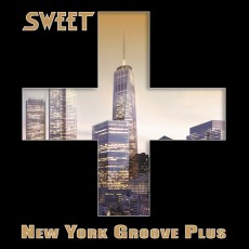 CD / Sweet / New York Groove Plus Covers Album