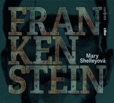 CD / Shelley Mary W. / Frankenstein / MP3