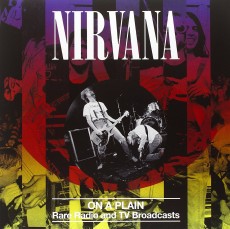LP / Nirvana / On A Plain / Rare Radio And TV Broadcasts / Vinyl