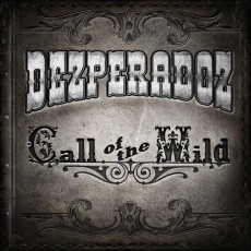 CD / Desperadoz / Call Of The Wild