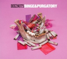 CD / Deez Nuts / Binge & Purgatory