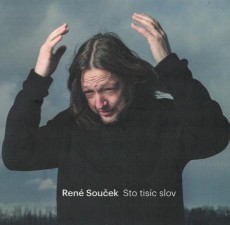 CD / Sou�ek Ren� / Sto tis�c slov / Digipack