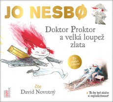 CD / Nesbo Jo / Doktor Proktor a velk loupe zlata / MP3