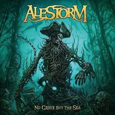 LP / Alestorm / No Grave But The Sea