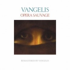 CD / Vangelis / Opera Sauvage / Digipack