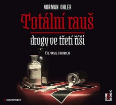 CD / Ohler Norman / Totln rau / Drogy ve tet i / MP3