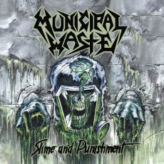 CD / Municipal Waste / Slime And Punishment