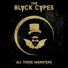 CD / Black Capes / All These Monsters