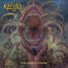 CD / My Regime / Deranged Patterns