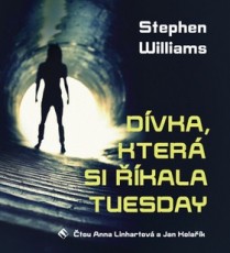 CD / Williams Stephen / Dvka,kter si kala Tuesday / MP3