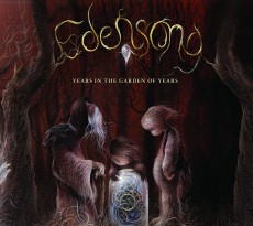 CD / Edensong / Years In The Garden Of Years