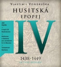 3CD / Vondruka Vlastimil / Husitsk epopej IV. / Za as bezvld...