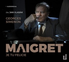 CD / Simenon Georges / Maigret:Je tu Felicie / MP3 CD / Simenon Georges / Maigret:Je tu Felicie / MP3