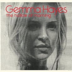 CD / Hayes Gemma / Hollow Of Morning