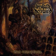 LP / Brutally Deceased / Black Infernal Vortex / Vinyl
